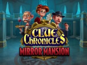 30 Free Spins on ‘Clue Chronicles: Mirror Mansion’ at Ozwin
